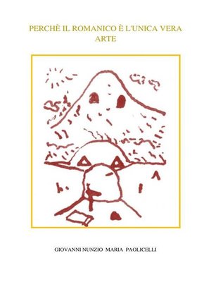 cover image of Perché il romanico è l'unica vera arte